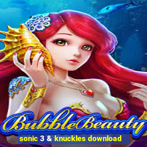 sonic 3 & knuckles download